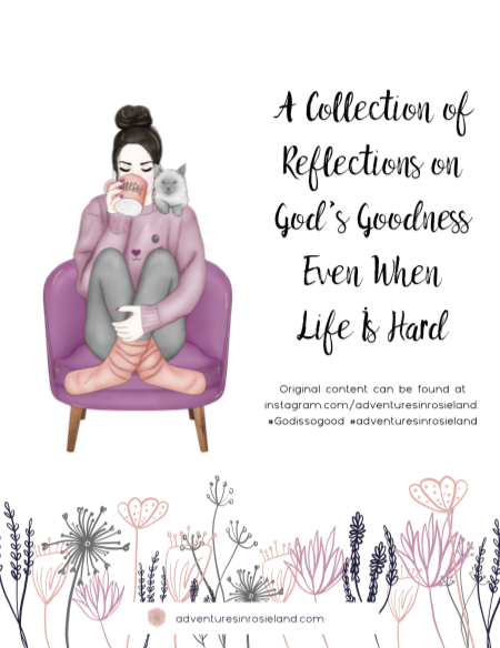 cover image linking to ebook "A Collection of Reflections on God's Goodness Even When Life is Hard"