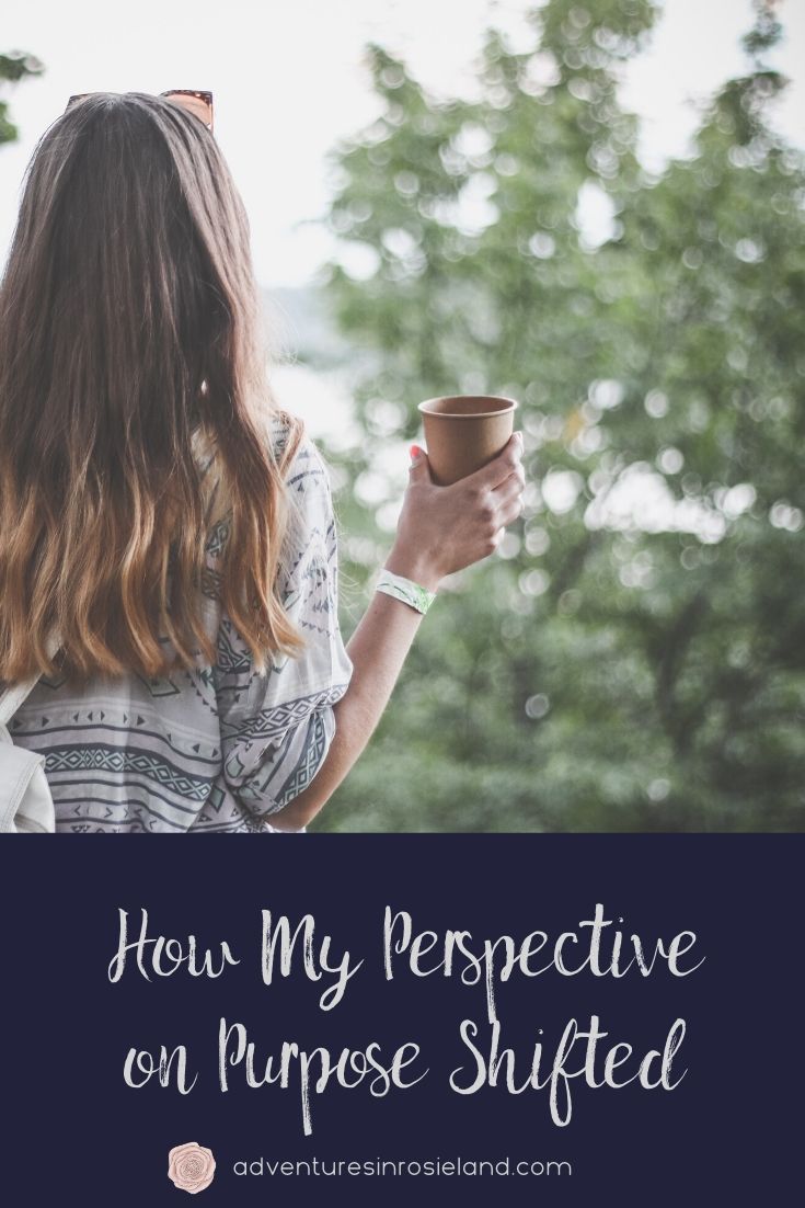 How my perspective on purpose shifted